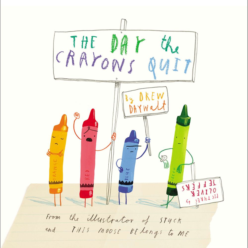 The Day The Crayons Quit Book