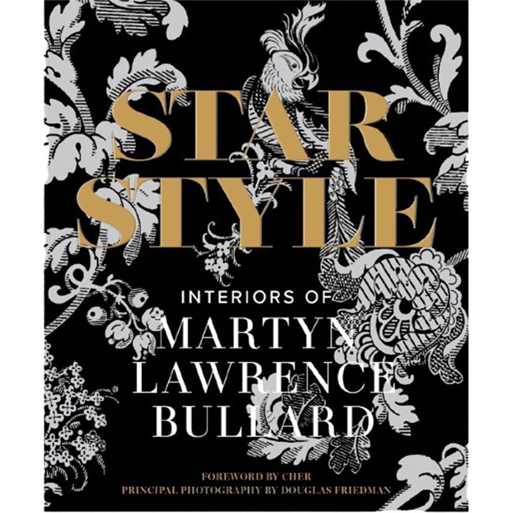 Star Style Interiors of Martyn Lawrence Bullard Book